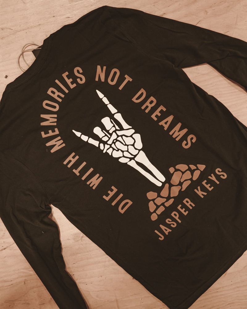 Die With Memories Longsleeve